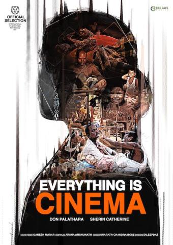3.00pm     Everything is Cinema – Dir: Don Palathara -Malayalam-2022 ( IP )