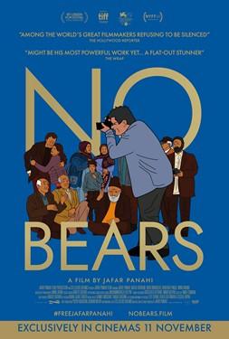7.00 pm  NO BEARS-Khers Nist - Directors: Jafar Panahi-2022 Persian,Farsi-Iran (WC)
